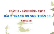 Bài 2 trang 38 Toán 11 tập 2 Cánh Diều